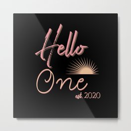 Hello one est. 2020 1st birthday gift Metal Print | 1St Bday Shirt, 1 Year Old, Gift For Women, 1 Years Old, Graphicdesign, 1 Years, 1St Birthday Party, 1St Birthday, 1St Birthday Shirt, 1St Bday 