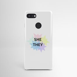 she/they pronouns Android Case