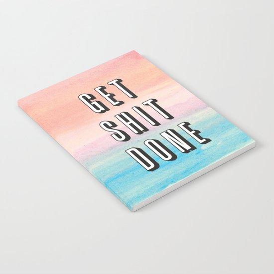 Get Shit Done Notebook