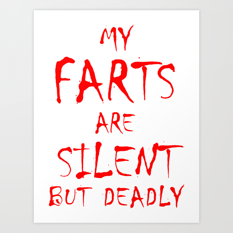 Silent But Deadly Art Print by Erick Sodhi | Society6