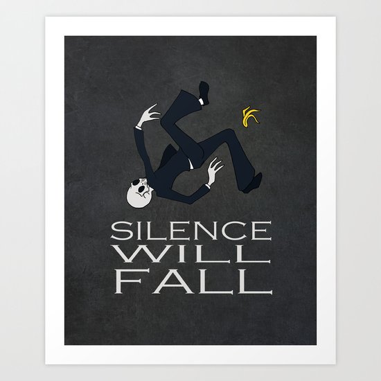 Silence will Fall Art Print