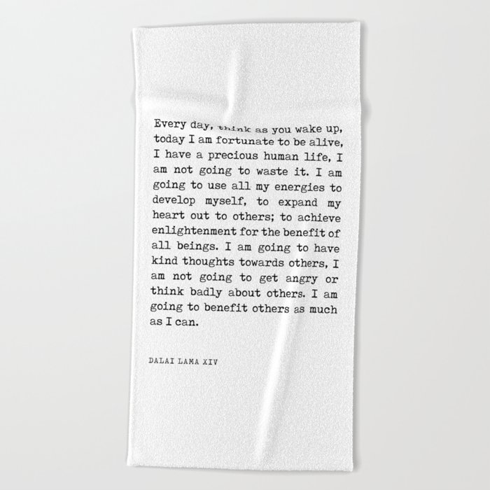 Think as you wake up - Dalai Lama Quote - Literature - Typewriter Print Beach Towel