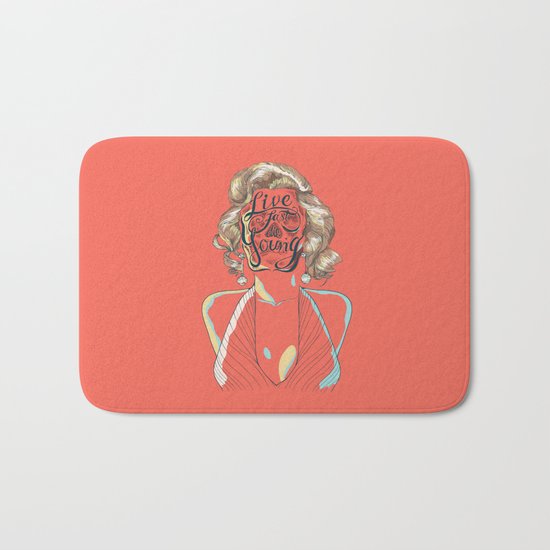 Live Fast Die Young Bath Mat