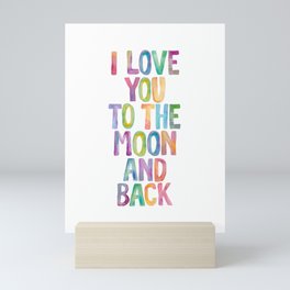 I Love You to the Moon and Back Mini Art Print