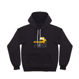 They See Me Rollin' (Paving Road Roller) Hoody