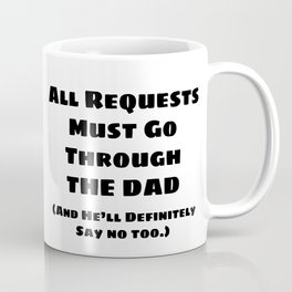 All Requests Dad Mug