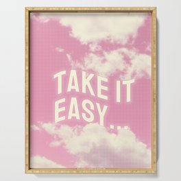 Take it easy - pink aesthetic  Serving Tray