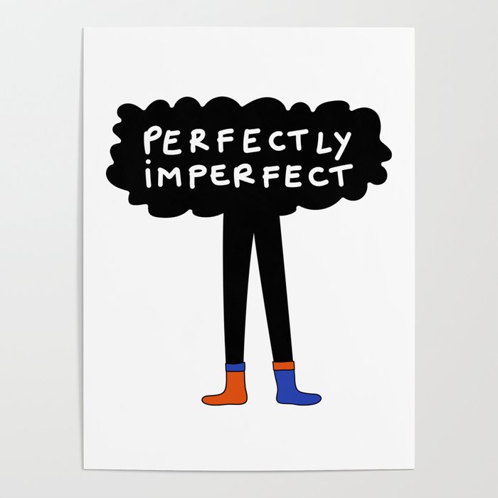 Perfectly Imperfect Poster