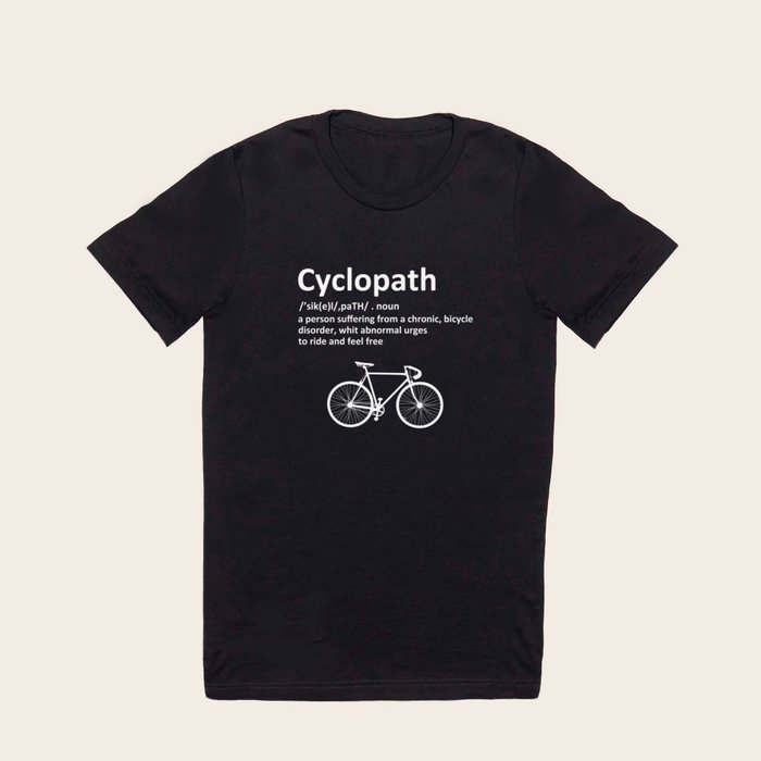Cyclopath Funny Cycling T Shirt for Cyclists and Bike Riders T