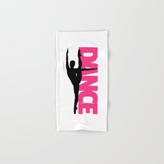 Dance Text Girl Quote Hand & Bath Towel