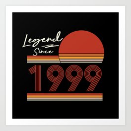 Retro Legend Since 1999 Vintage Birthday Design Art Print | Funny, Mothers Day, Legend, Celebrate, Mens Day, Graphicdesign, Fathers Day, Birthday, Design, Retro 