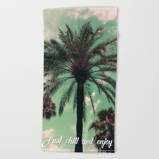 Just chill and relax Beach Towel
