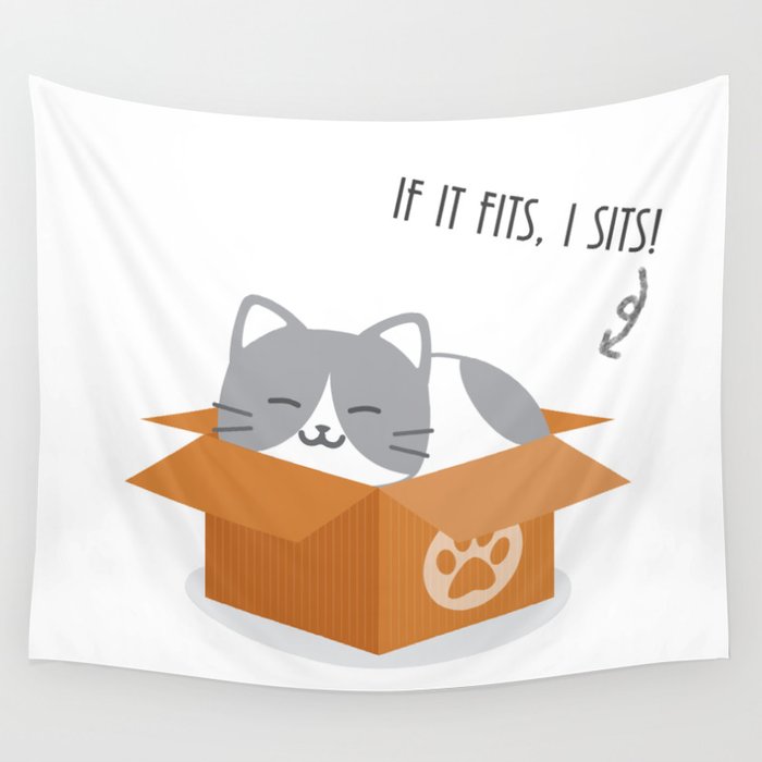If It Fits, I Sits! Wall Tapestry