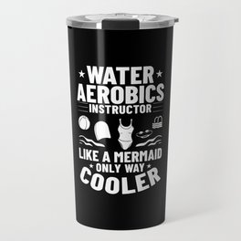 Water Aerobic Aqua Aquafit Fitness Workout Travel Mug
