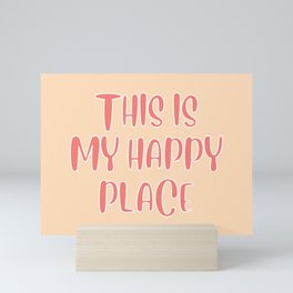 This Is My Happy Place Mini Art Print