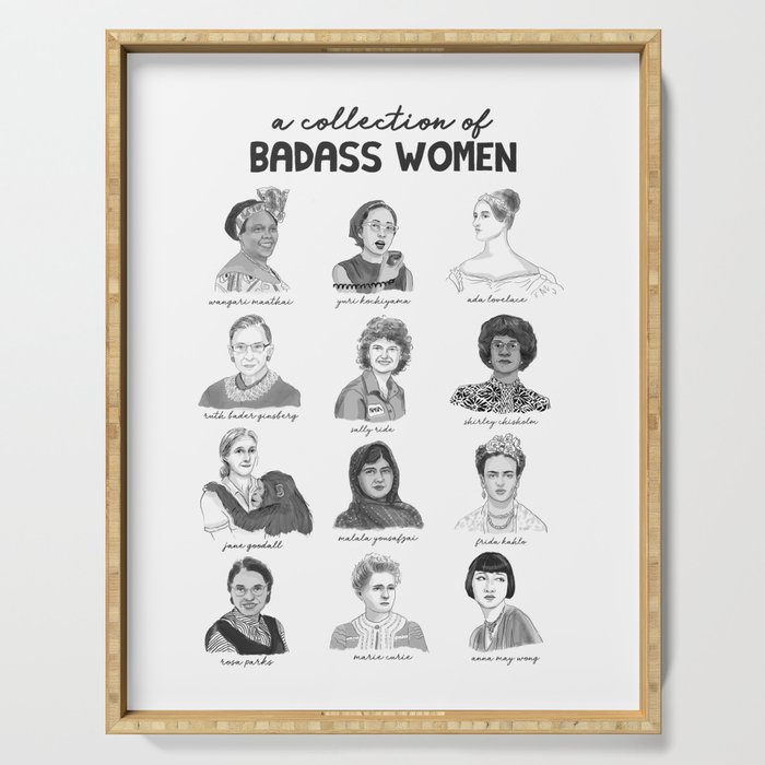 A Collection of Badass Women Serving Tray