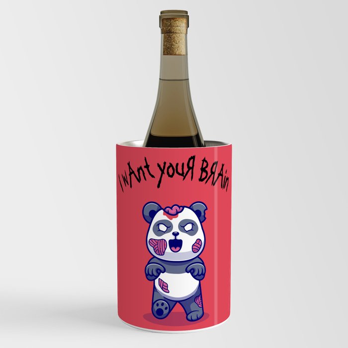 I want to eat your brain. Zombies gifts. Wine Chiller