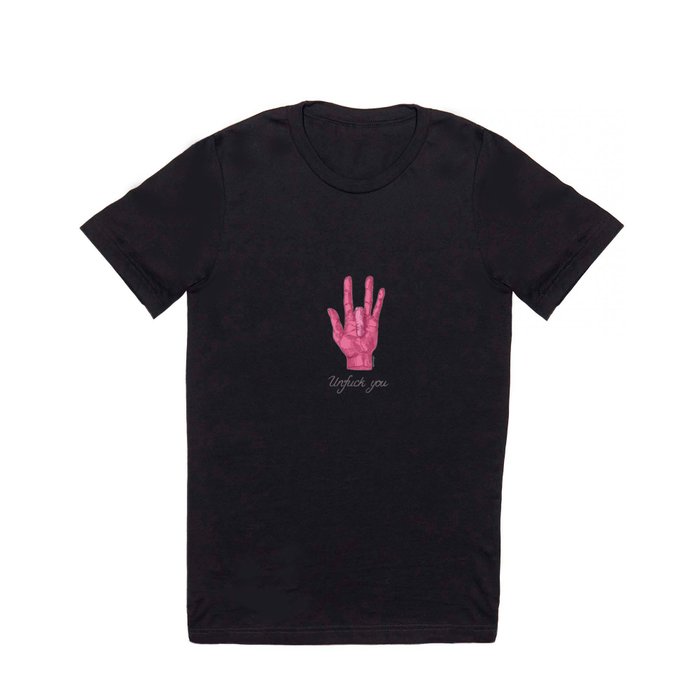 Unfuck You. Gesture. Т-shirt T Shirt