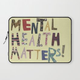 mental health matters Laptop Sleeve