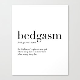 Bedgasm Definition Canvas Print