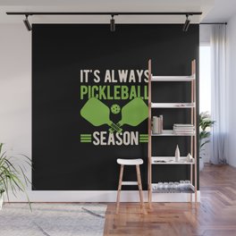 Funny Pickleball Sayings Wall Mural