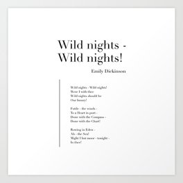 Wild nights - Wild nights! by Emily Dickinson Art Print