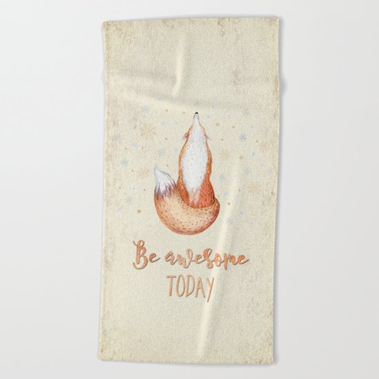 Be awesome today - Watercolor animal illustration and Typography Beach Towel