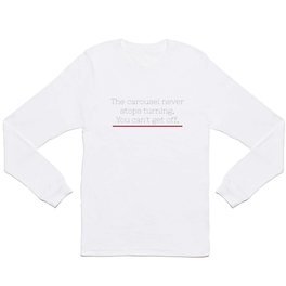 Grey's Anatomy - Ellis Grey Quote. Long Sleeve T-shirt
