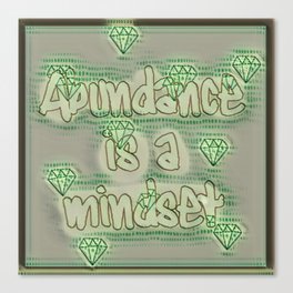 Abundance is a Mindset Money Filter Green Canvas Print
