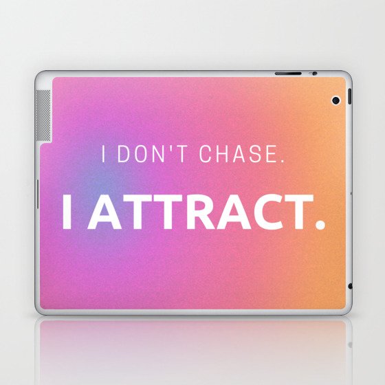 i don't cha$e i attract Laptop & iPad Skin
