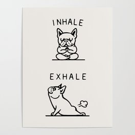 Inhale Exhale Frenchie Poster