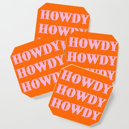 Howdy Howdy Howdy Coaster