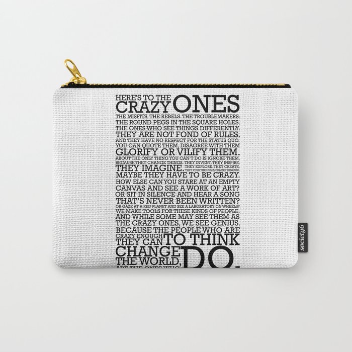 Here's To The Crazy Ones - Steve Jobs Carry-All Pouch