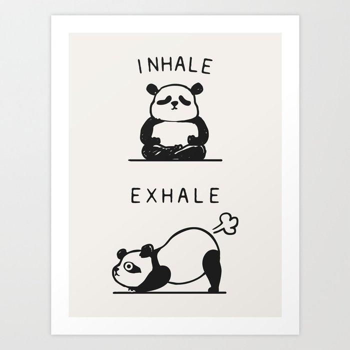 Inhale Exhale Panda Art Print