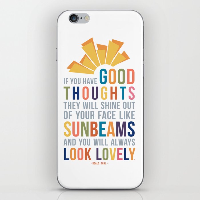 If You Have Good Thoughts Roald Dahl Quote Art iPhone Skin