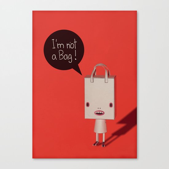 I'm not a bag! Canvas Print