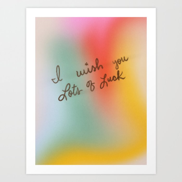 Lots of Luck Art Print