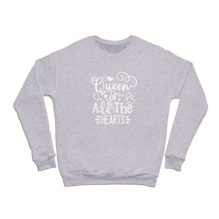 Queen Of All The Hearts Crewneck Sweatshirt