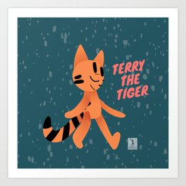 Terry The Tiger Art Print