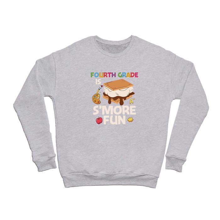 Fourth Grade Is S'more Fun Crewneck Sweatshirt