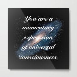 Momentary Expression of Universal Consciousness Metal Print | Hippie, Dualism, Dmt, Surreal, Infinite, Galaxy, Consciousness, Meditate, Graphicdesign, Planets 