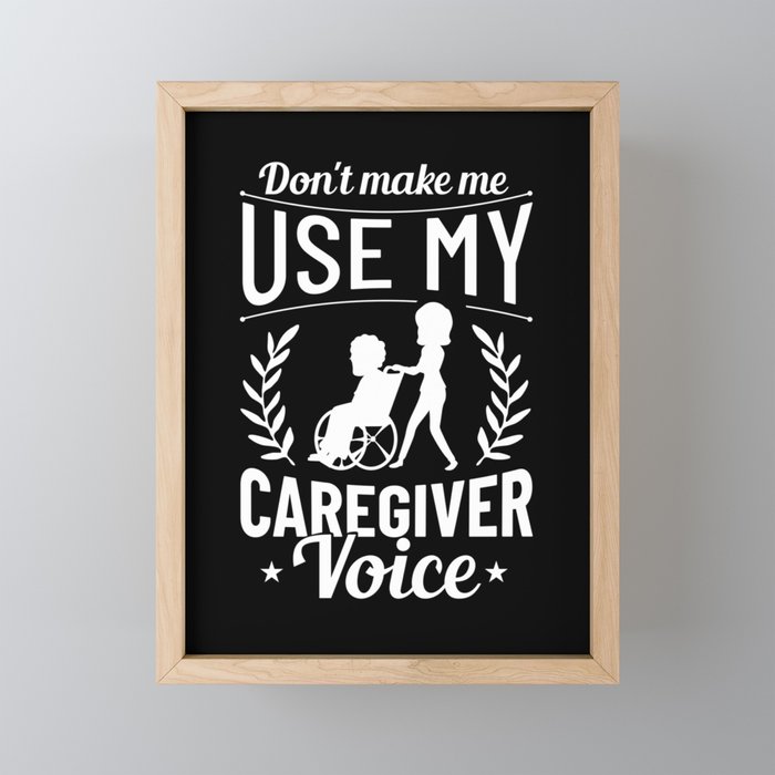 Caregiver Quotes Elderly Caregiving Care Worker Framed Mini Art Print