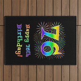 [ Thumbnail: 76th Birthday - Fun Rainbow Spectrum Gradient Pattern Text, Bursting Fireworks Inspired Background Outdoor Rug ]