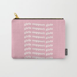 Girls Support Girls Carry-All Pouch