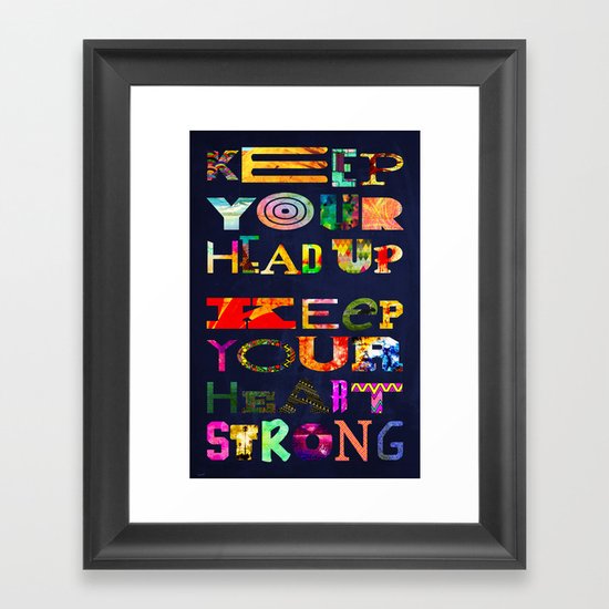 Keep your head up Framed Art Print