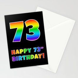 [ Thumbnail: HAPPY 73RD BIRTHDAY - Multicolored Rainbow Spectrum Gradient Stationery Cards ]