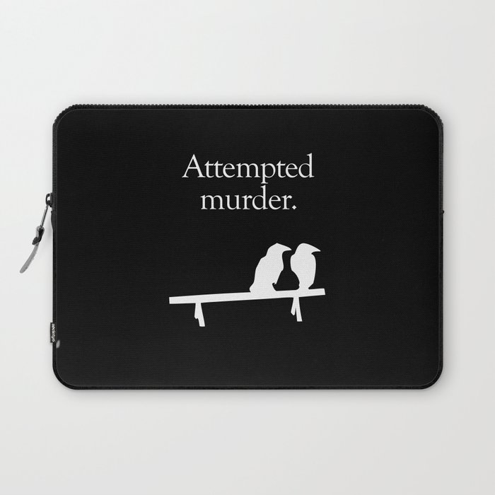 Attempted Murder (white design) Laptop Sleeve