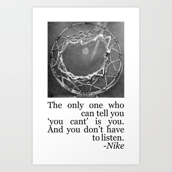 Don't Listen - Basketball Quote Art Print