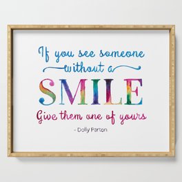 Give a SMILE - Dolly Parton Quote Serving Tray