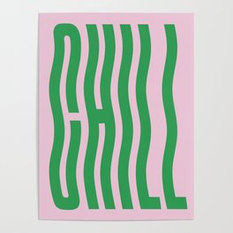 Chill Pink and Green Wavey Poster